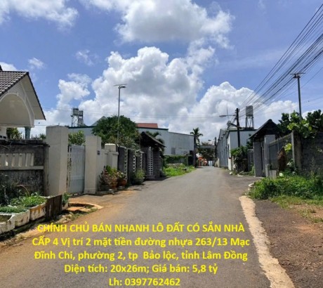 CHÍNH CHỦ BÁN NHANH LÔ ĐẤT CÓ SẮN NHÀ CẤP 4 Vị trí 2 mặt tiền đường nhựa tp Bảo Lộc tỉnh Lâm Đồng