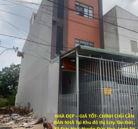 NHÀ ĐẸP – GIÁ TỐT- CHÍNH CHỦ CẦN BÁN NHÀ Tại Khu đô thị Ecty Tân Đức, Xã Đức Hoà, Huyện Đức Hoà, Long An