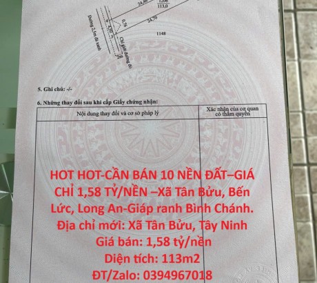 HOT HOT-CẦN BÁN 10 NỀN ĐẤT–GIÁ CHỈ 1,58 TỶ/NỀN –Xã Tân Bửu, Bến Lức, Long An-Giáp ranh Bình Chánh