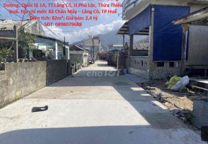 HOT HOT –CẦN BÁN ĐẤT BIỂN LĂNG CÔ -TDP Đông Dương, Quốc lộ 1A, TT.Lăng Cô, H.Phú Lộc, Thừa Thiên Huế