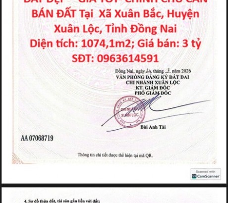 ĐẤT ĐẸP – GIÁ TỐT- CHÍNH CHỦ CẦN BÁN ĐẤT Tại Xã Xuân Bắc, Huyện Xuân Lộc, Tỉnh Đồng Nai