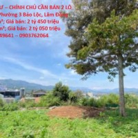 ĐẤT ĐẸP - GIÁ ĐẦU TƯ – CHÍNH CHỦ CẦN BÁN 2 LÔ ĐẤT VỊ TRÍ ĐẸP Tại Phường 3 Bảo Lộc, Lâm Đồng