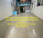 HOT HOT – CHÍNH CHỦ CẦN BÁN NHÀ CẤP 4 tại P. Quảng Đông, thành phố thanh hóa, tỉnh Thanh Hóa