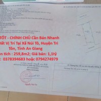 GIÁ TỐT - CHÍNH CHỦ Cần Bán Nhanh Lô Đất Vị Trí Tại Xã Núi Tô, Huyện Tri Tôn, Tỉnh An Giang