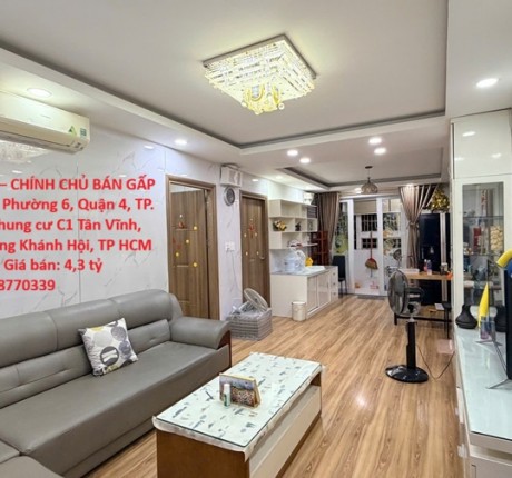 CĂN HỘ ĐẸP – GIÁ TỐT – CHÍNH CHỦ CẦN BÁN GẤP CĂN HỘ CHUNG CƯ TẠI Phường 6, Quận 4, TP. Hồ Chí Minh