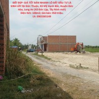 ĐẤT ĐẸP- GIÁ TỐT BÁN NHANH LÔ ĐẤT ĐẦU TƯ LÀ SINH LỜI TẠI huyện Đức Hòa, Long An