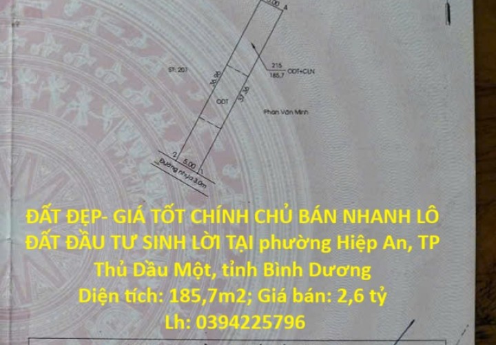 ĐẤT ĐẸP- GIÁ TỐT CHÍNH CHỦ BÁN NHANH LÔ ĐẤT ĐẦU TƯ SINH LỜI TẠI TP Thủ Dầu Một, tỉnh Bình Dương