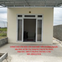 CHÍNH CHỦ CẦN BÁN CĂN NHÀ MẶT TIỀN ĐƯỜNG Nguyễn Văn Ánh, xã Tân Trụ, Long An ( nay là Tây Ninh)