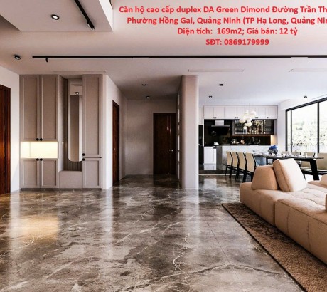 Bán căn hộ cao cấp duplex DA Green Dimond Đường Trần Thái Tông, Phường Hồng Gai, Quảng Ninh