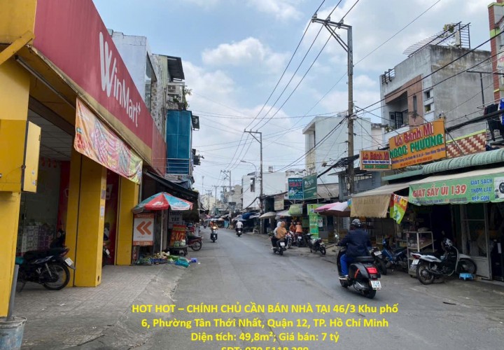 HOT HOT – CHÍNH CHỦ CẦN BÁN NHÀ TẠI Phường Tân Thới Nhất, Quận 12, TP. Hồ Chí Minh