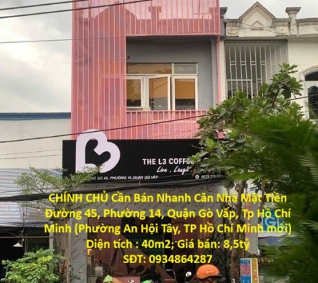 CHÍNH CHỦ Cần Bán Nhanh Căn Nhà Mặt Tiền Đường Lớn Vị Trí Tại Quận Gò Vấp, TP HCM