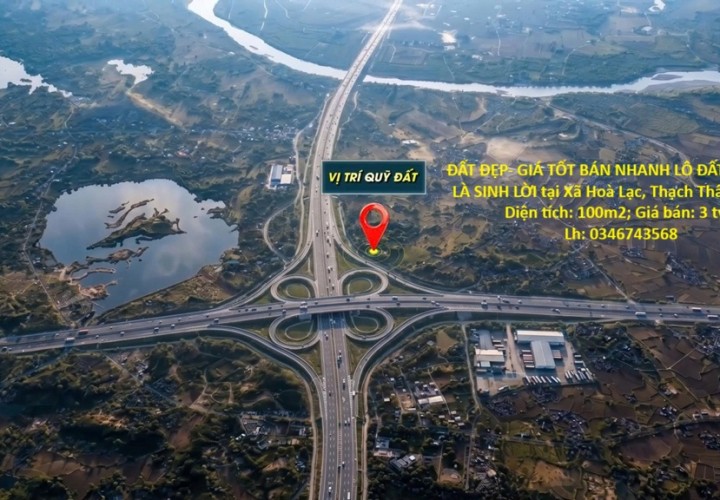ĐẤT ĐẸP- GIÁ TỐT BÁN NHANH LÔ ĐẤT ĐẦU TƯ LÀ SINH LỜI tại Hoà Lạc, Thạch Thất Hà Nội