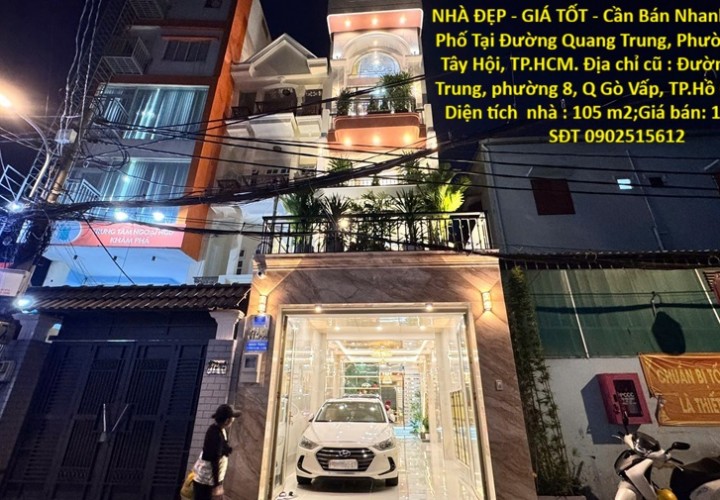 NHÀ ĐẸP - GIÁ TỐT - Cần Bán Nhanh Căn Nhà Phố Tại Đường Quang Trung, Phường Thông Tây Hội, TP.HCM.