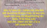 ĐẦU TƯ SINH LỜI – CHÍNH CHỦ CẦN BÁN ĐẤT Tại  xã Xã Hòa Liên, Huyện Hòa Vang, Đà Nẵng