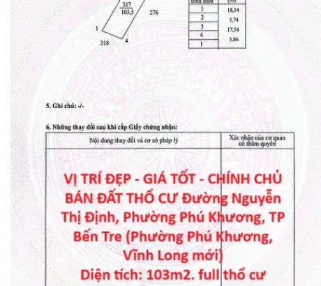 VỊ TRÍ ĐẸP - GIÁ TỐT - CHÍNH CHỦ BÁN ĐẤT THỔ CƯ Đường Nguyễn Thị Định, Phường Phú Khương, TP Bến Tre