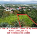 ĐẦU TƯ SINH LỜI – CHÍNH CHỦ CẦN BÁN ĐẤT TẠI Xã Nam Ban- Nam Hà-Lâm Hà, Lâm đồng