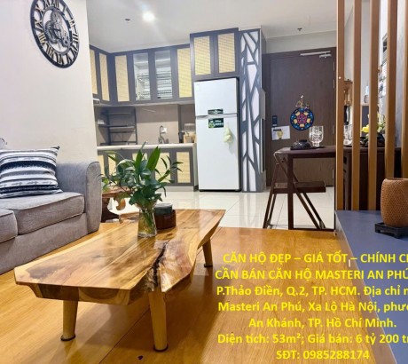 CĂN HỘ ĐẸP – GIÁ TỐT – CHÍNH CHỦ CẦN BÁN CĂN HỘ MASTERI AN PHÚ TẠI P.Thảo Điền, Q.2, TP. HCM