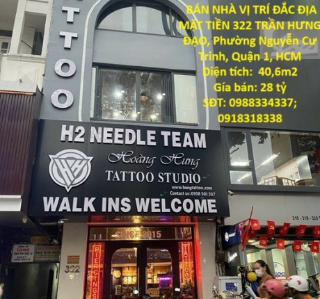 HOT – CHÍNH CHỦ BÁN NHÀ VỊ TRÍ ĐẮC ĐỊA MẶT TIỀN 322 TRẦN HƯNG ĐẠO, Phường Nguyễn Cư Trinh, Quận 1, HCM