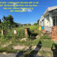 HOT HOT – CHÍNH CHỦ CẦN BÁN ĐẤT VỊ TRÍ ĐẸP  TẠI Phường Tân Ninh, tỉnh Tây Ninh
