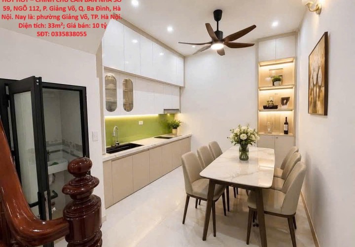 HOT HOT – CHÍNH CHỦ CẦN BÁN NHÀ SỐ 59, NGÕ 112, P. Giảng Võ, Q. Ba Đình, Hà Nội