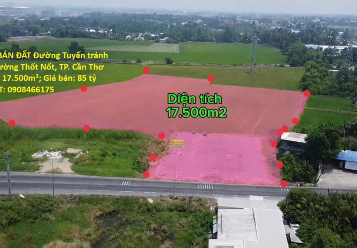 HOT HOT – CẦN BÁN ĐẤT Đường Tuyến tránh Long Xuyên, phường Thốt Nốt, TP. Cần Thơ