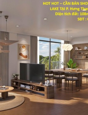 HOT HOT – CẦN BÁN SHOPHOUSE NAM LONG II CENTRAL LAKE TẠI P. Hưng Thạnh, Q. Cái Răng, TP. Cần Thơ