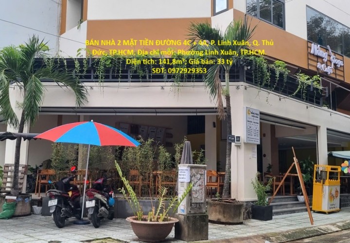 HOT HOT – CẦN BÁN NHÀ 2 MẶT TIỀN ĐƯỜNG 4C + 4A, P. Linh Xuân, Q. Thủ Đức, TP.HCM