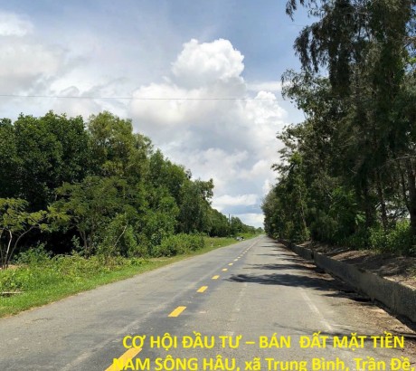 CƠ HỘI ĐẦU TƯ – BÁN ĐẤT MẶT TIỀN NAM SÔNG HẬU, xã Trung Bình, Trần Đề, Sóc Trăng – 150M MẶT TIỀN