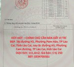 HOT HOT – CHÍNH CHỦ CẦN BÁN ĐẤT VỊ TRÍ ĐẸP  TẠI đường H1, Phường Pom Hán, TP Lào Cai, Tỉnh Lào Cai