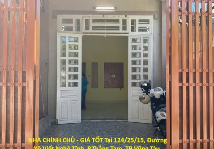 NHÀ CHÍNH CHỦ - GIÁ TỐT Tại 124/25/15, Đường Xô Viết Nghệ Tĩnh, P.Thắng Tam, TP Vũng Tàu, Bà Rịa Vũng Tàu