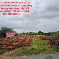 HOT HOT – CHÍNH CHỦ CẦN BÁN ĐẤT TẠI  Xã Vĩnh Thới, Huyện Lai Vung, Đồng Tháp