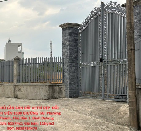 CHÍNH CHỦ CẦN BÁN ĐẤT VỊ TRÍ ĐẸP ĐỐI DIỆN BỆNH VIỆN 1500 GIƯỜNG TẠI Phường Hiệp Thành, Thủ Dầu 1, Bình Dương