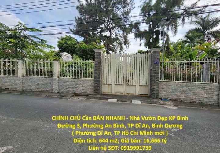 CHÍNH CHỦ Cần BÁN NHANH - Nhà Vườn Đẹp KP Bình Đường 3, Phường An Bình, TP Dĩ An, Bình Dương