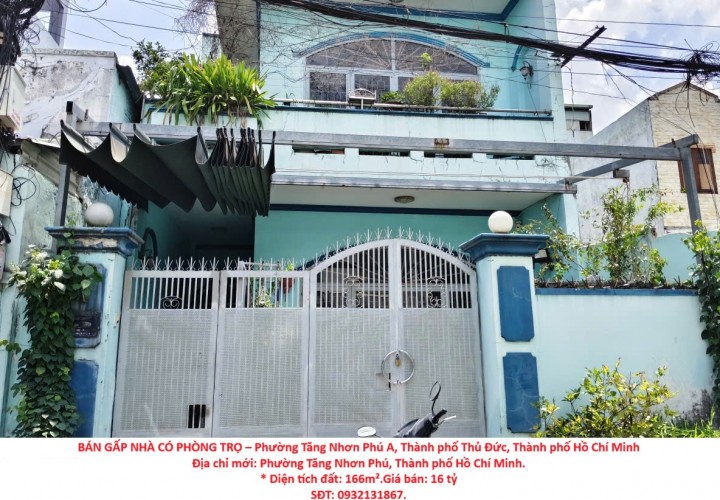 BÁN GẤP NHÀ CÓ PHÒNG TRỌ – Phường Tăng Nhơn Phú A, Thành phố Thủ Đức, Thành phố Hồ Chí Minh