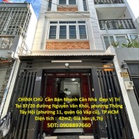 NHÀ ĐẸP - GIÁ TỐT - CHÍNH CHỦ  Cần Bán Nhanh Căn Nhà  Đẹp Vị Trí Tại Quận Gò Vấp, TP HCM