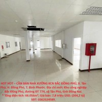 HOT HOT – CẦN BÁN NHÀ XƯỞNG KCN BẮC ĐỒNG PHÚ, X. Tân Phú, H. Đồng Phú, T. Bình Phước