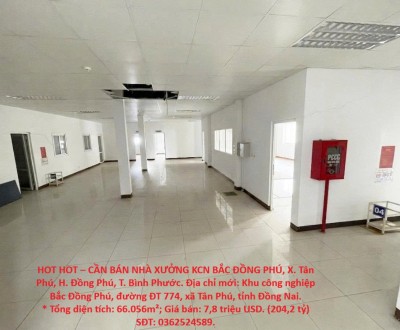 HOT HOT – CẦN BÁN NHÀ XƯỞNG KCN BẮC ĐỒNG PHÚ, X. Tân Phú, H. Đồng Phú, T. Bình Phước