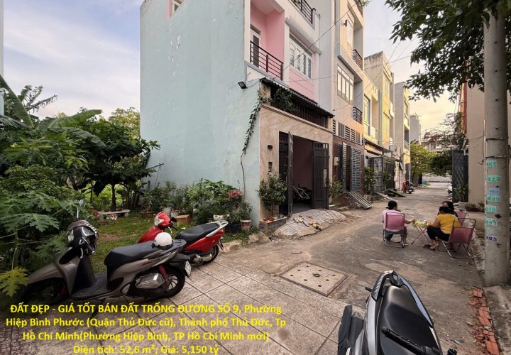 ĐẤT ĐẸP - GIÁ TỐT BÁN ĐẤT TRỐNG ĐƯỜNG SỐ 9 — SÁT VÁCH VẠN PHÚC CITY, Phường Hiệp Bình Phước, Thủ Đức