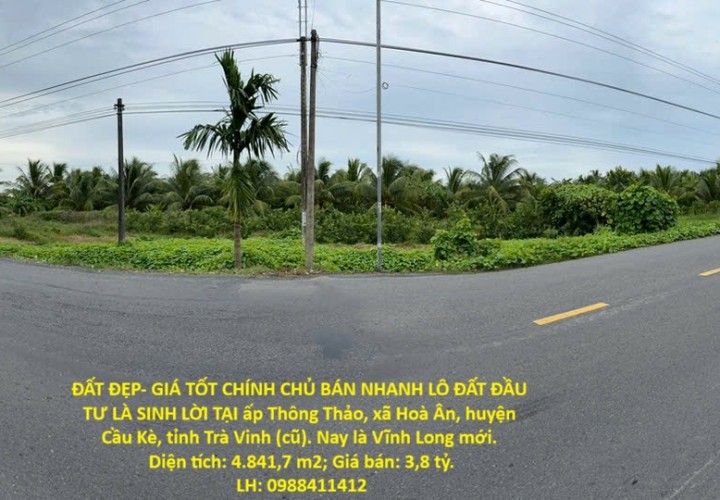 ĐẤT ĐẸP- GIÁ TỐT CHÍNH CHỦ BÁN NHANH LÔ ĐẤT ĐẦU TƯ LÀ SINH LỜI TẠI huyện Cầu Kè, tỉnh Trà Vinh