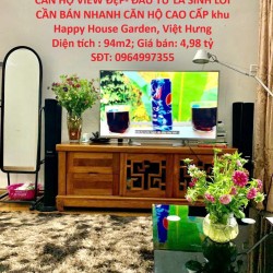 CĂN HỘ VIEW ĐẸP- ĐẦU TƯ LÀ SINH LỜI CẦN BÁN NHANH CĂN HỘ CAO CẤP khu Happy House Garden, Việt Hưng, Long biên