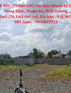 ĐẤT ĐẸP - GIÁ TỐT - CHÍNH CHỦ Cần Bán Nhanh Lô Đất Hưng Thọ, Hưng Định, Thuận An, Bình Dương