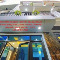 SIÊU PHẨM NHÀ ĐẸP - GIÁ TỐT -Cần Bán Nhà Vị Trí Đẹp Tại Mỹ Đình 2, Nam Từ Liêm, TP Hà Nội