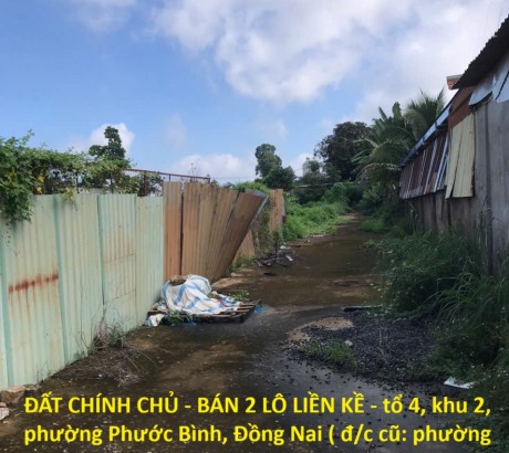 ĐẤT CHÍNH CHỦ - BÁN 2 LÔ LIỀN KỀ - Phường Phước Bình, Tỉnh Đồng Nai