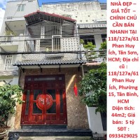 NHÀ ĐẸP – GIÁ TỐT  – CHÍNH CHỦ CẦN BÁN NHANH TẠI 118/127a/61 Phan Huy Ích, Tân Sơn, HCM