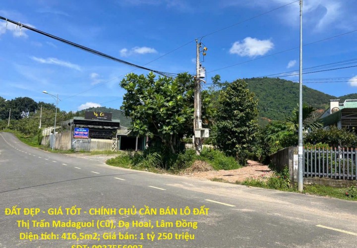ĐẤT ĐẸP - GIÁ TỐT - CHÍNH CHỦ CẦN BÁN LÔ ĐẤT Thị Trấn Madaguoi (Cũ), Đạ Hoai, Lâm Đồng