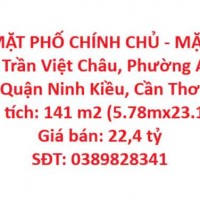 NHÀ MẶT PHỐ CHÍNH CHỦ - MẶT TIỀN Đường Trần Việt Châu, Phường An Hòa, Quận Ninh Kiều, Cần Thơ