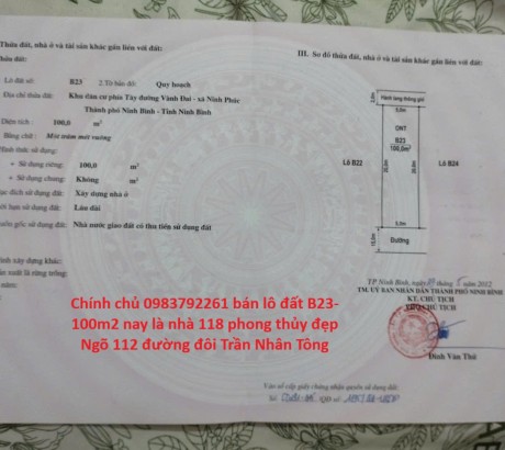 Chính chủ 0983792261 bán lô đất B23- 100m2 nay là nhà 118 phong thủy đẹp Ngõ 112 đường đôi Trần Nhân Tông
