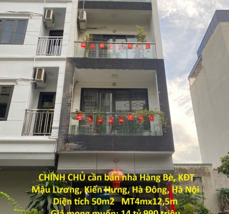 NHÀ ĐẸP - GIÁ TỐT- EM CHÍNH CHỦ cần bán nhà Hàng Bè, KĐT Mậu Lương, Kiến Hưng, Hà Đông, Hà Nội