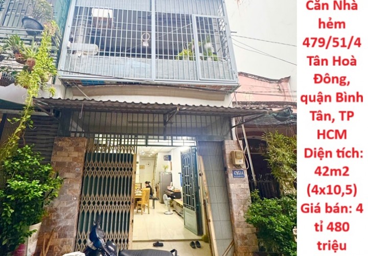 GIÁ TỐT - CẦN BÁN NHANH Căn Nhà hẻm 479/51/4 Tân Hoà Đông, quận Bình Tân, TP HCM
