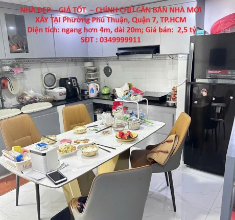 NHÀ ĐẸP – GIÁ TỐT – CHÍNH CHỦ CẦN BÁN NHÀ MỚI XÂY TẠI Phường Phú Thuận, Quận 7, TP.HCM
